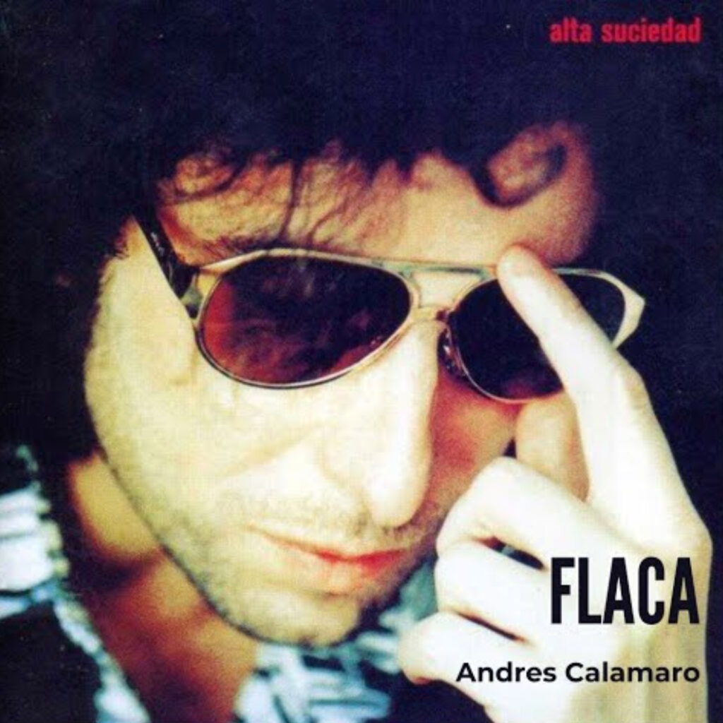 FLACA / ANDRÉS CALAMARO