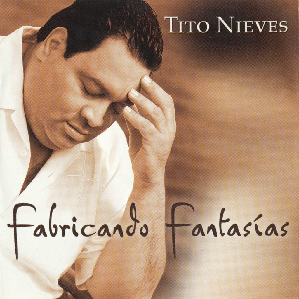 FABRICANDO FANTASÍAS / TITO NIEVES