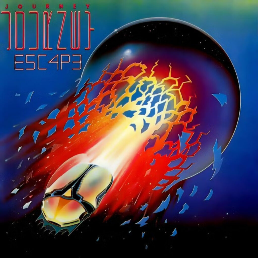 DON’T STOP BELIEVIN / JOURNEY 