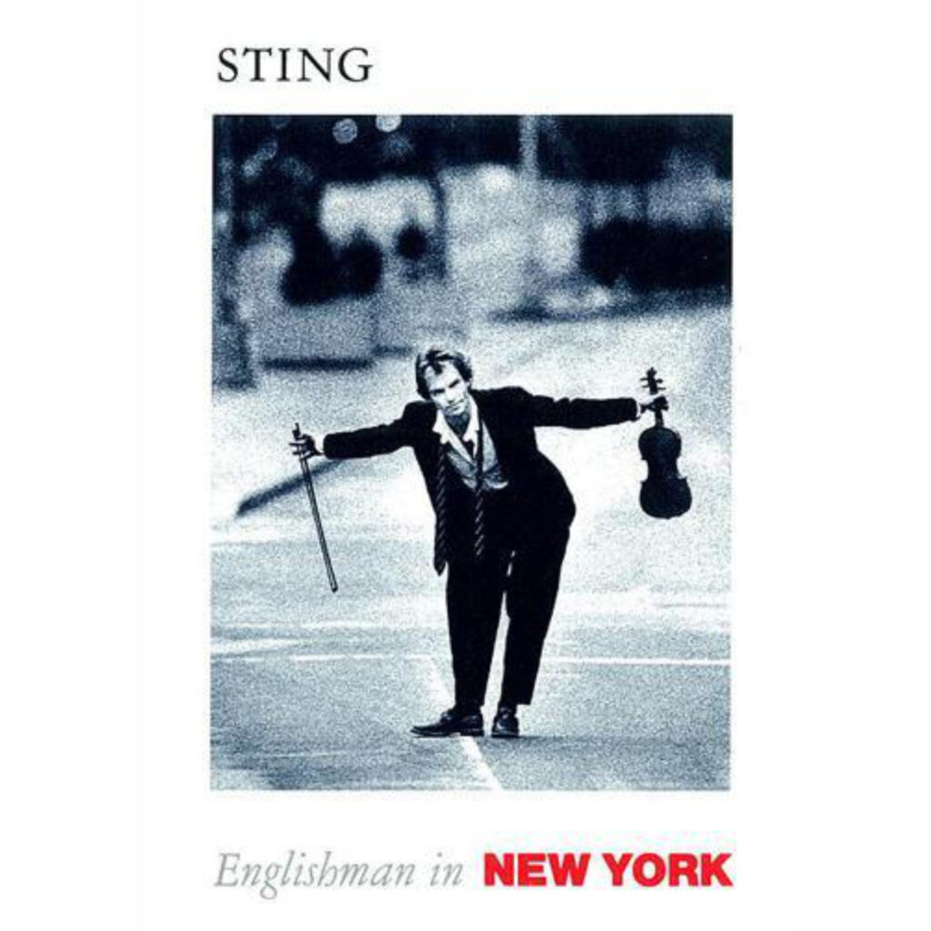 ENGLISHMAN IN NEW YORK / STING