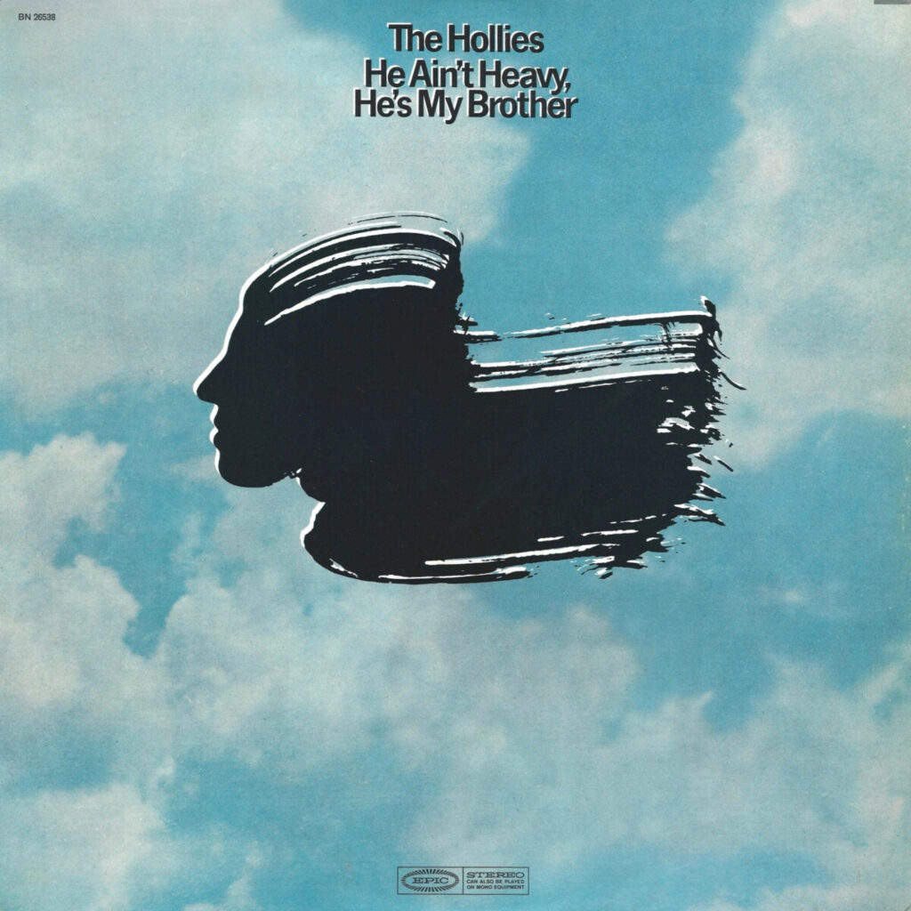 HE AIN’T HEAVY HE’S MY BROTHER / THE HOLLIES
