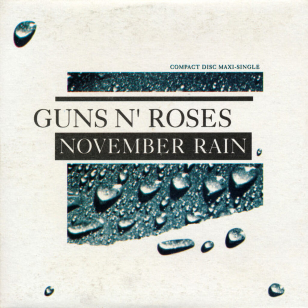 NOVEMBER RAIN / GUNS N’ ROSES
