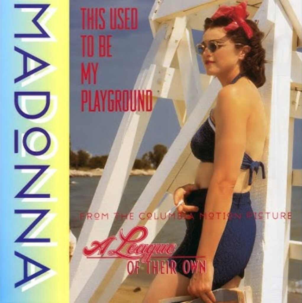 THIS USED TO BE MY PLAYGROUND / MADONNA