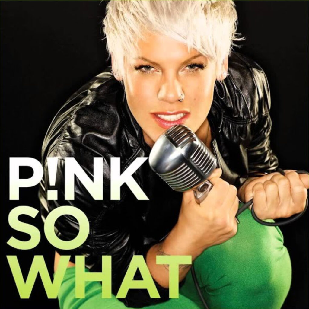 SO WHAT / P!NK