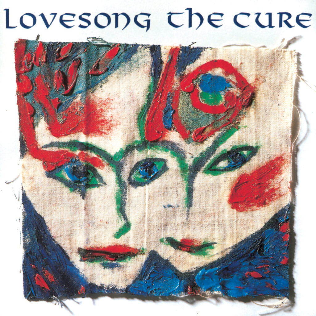 LOVESONG / THE CURE